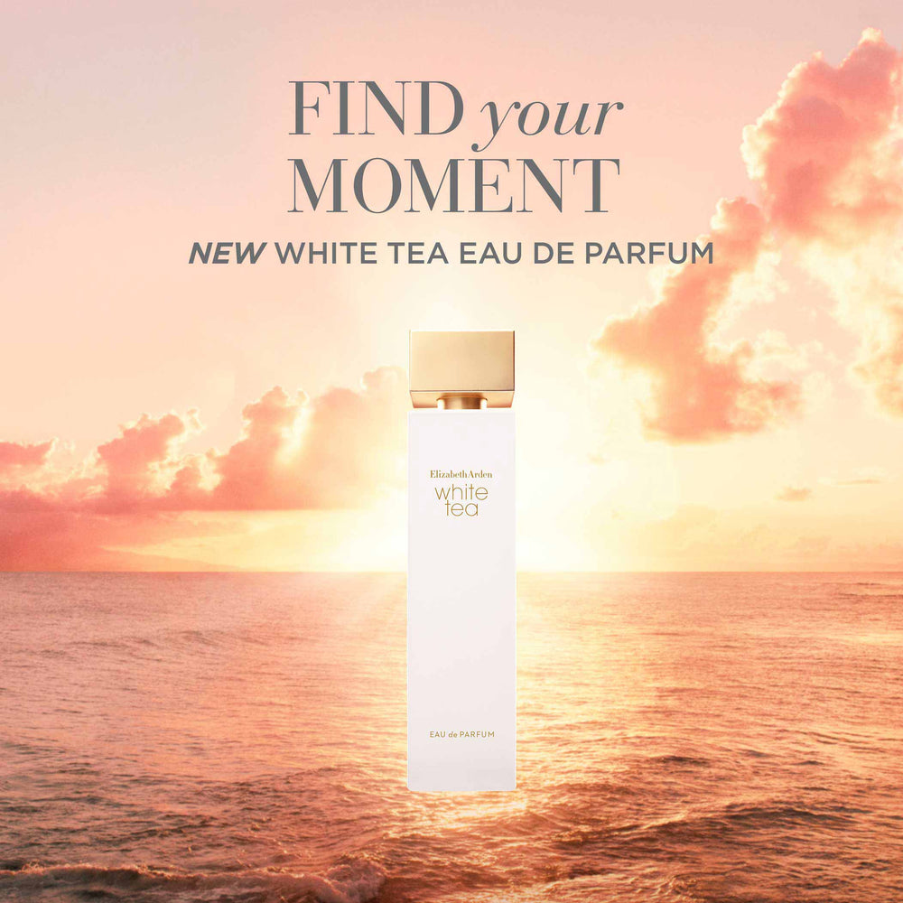 Find your moment with new White Tea Eau de parfum
